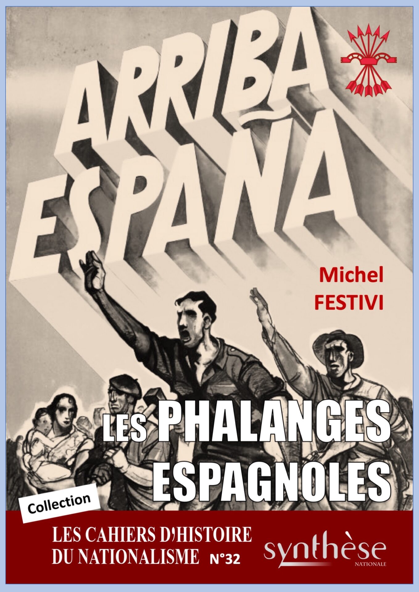Les Phalanges espagnoles : L’éclipse d’une utopie national-syndicaliste en Espagne